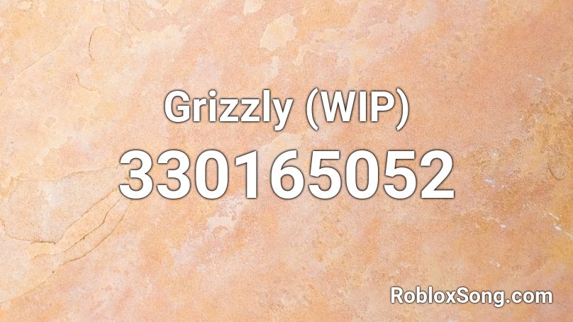 Grizzly (WIP) Roblox ID