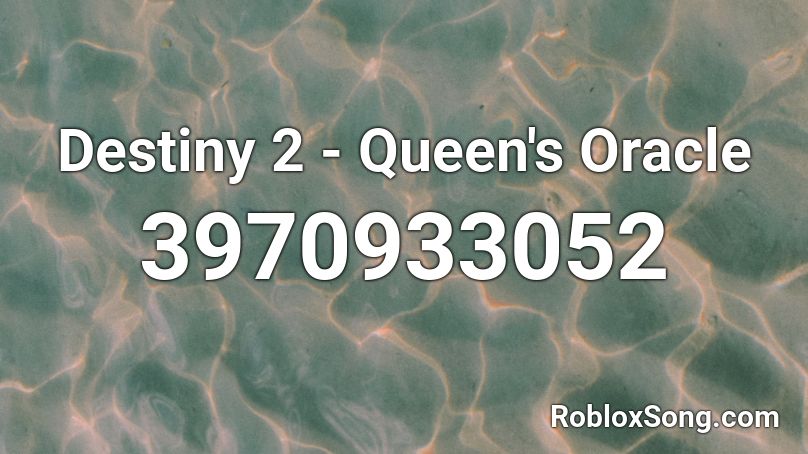 Destiny 2 - Queen's Oracle Roblox ID