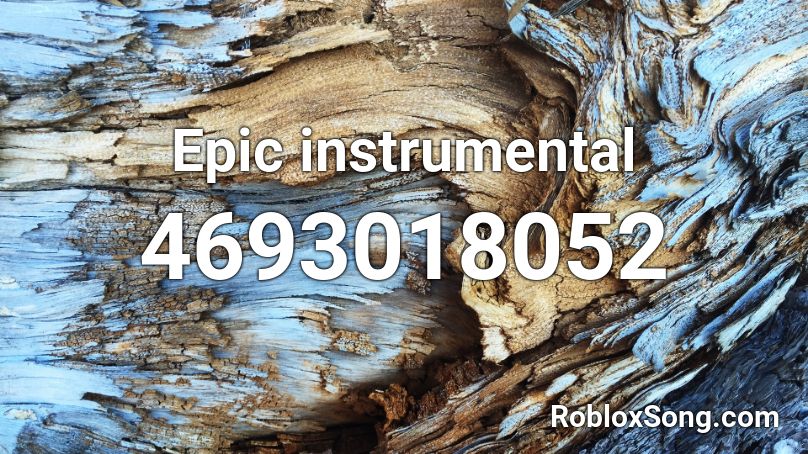 Epic Instrumental Roblox Id Roblox Music Codes - roblox oops i farted song id