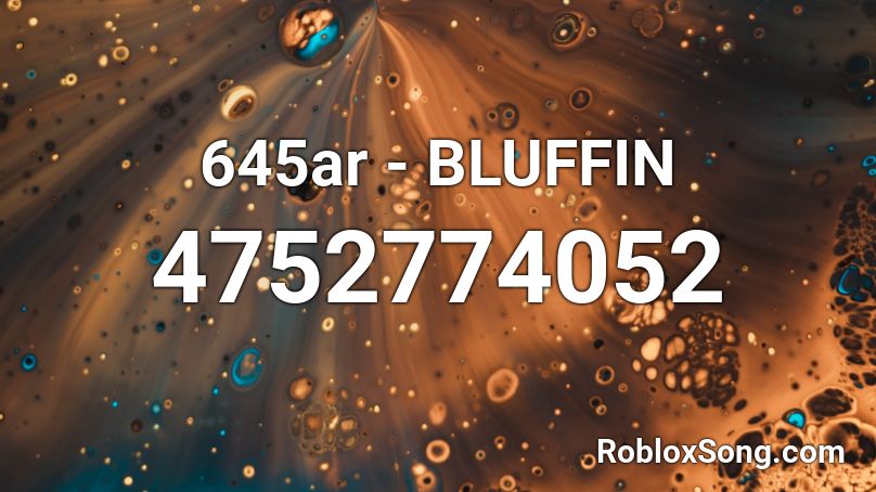 645ar - BLUFFIN Roblox ID
