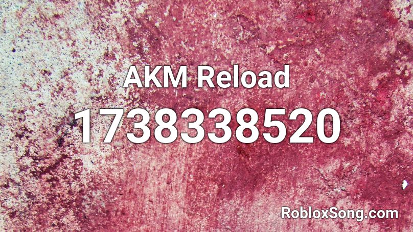 AKM Reload Roblox ID