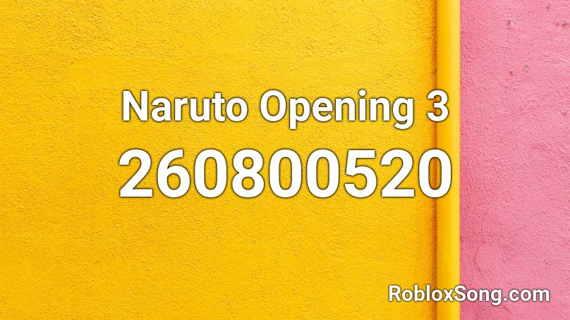 Naruto Opening # Roblox ID - Roblox music codes