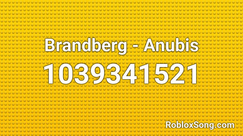 Brandberg - Anubis Roblox ID