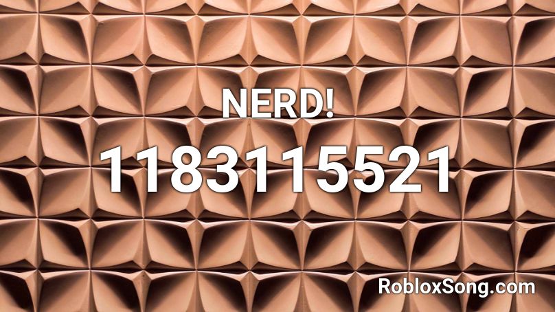 NERD! Roblox ID
