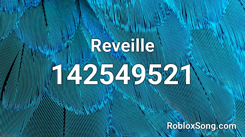 Reveille Roblox ID