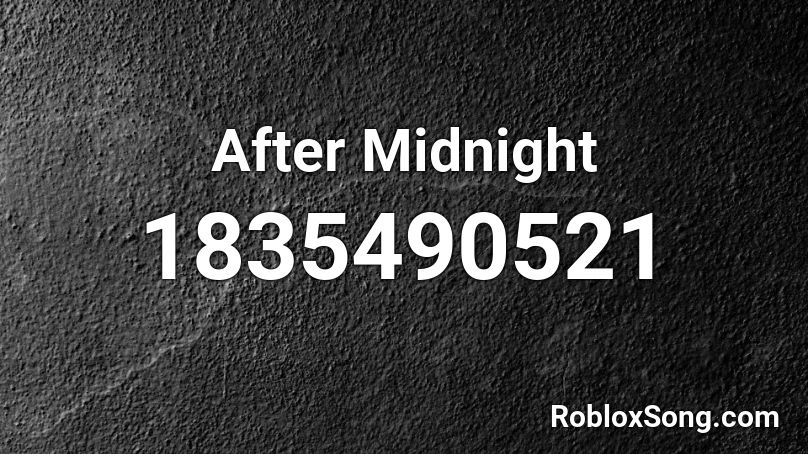 After Midnight Roblox ID