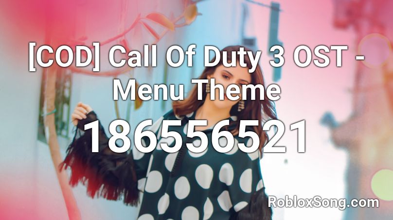 [COD] Call Of Duty 3 OST - Menu Theme Roblox ID