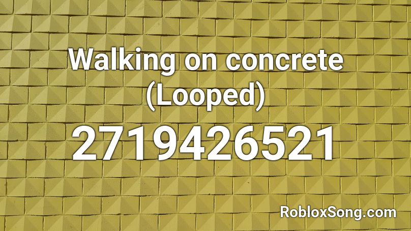 Walking on concrete (Looped) Roblox ID