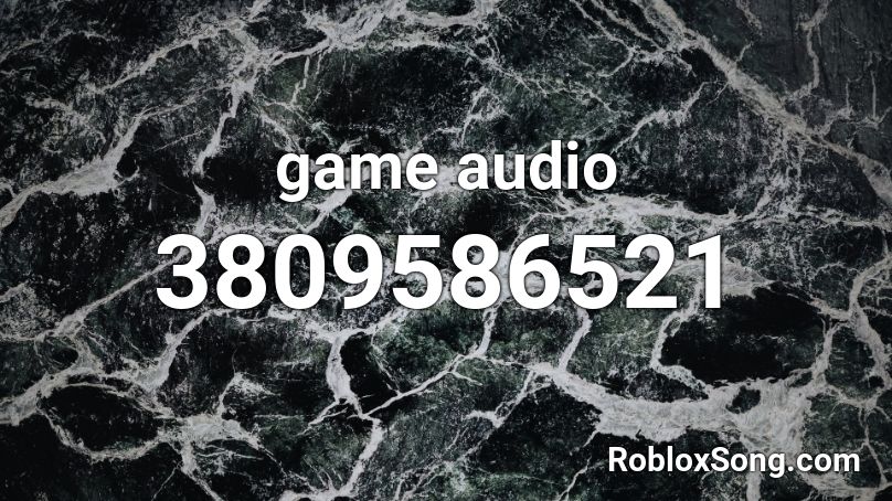 game audio Roblox ID