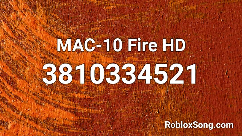 MAC-10 Fire HD Roblox ID