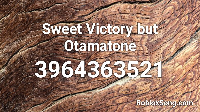 Sweet Victory but Otamatone Roblox ID