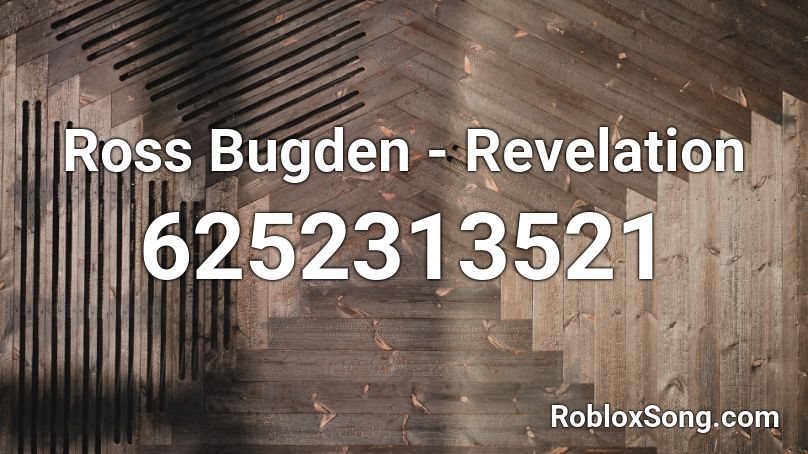 Ross Bugden - Revelation Roblox ID