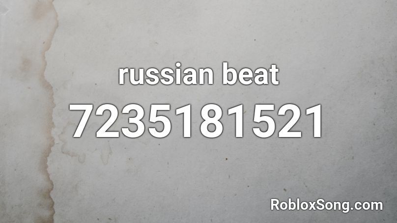 russian  beat Roblox ID