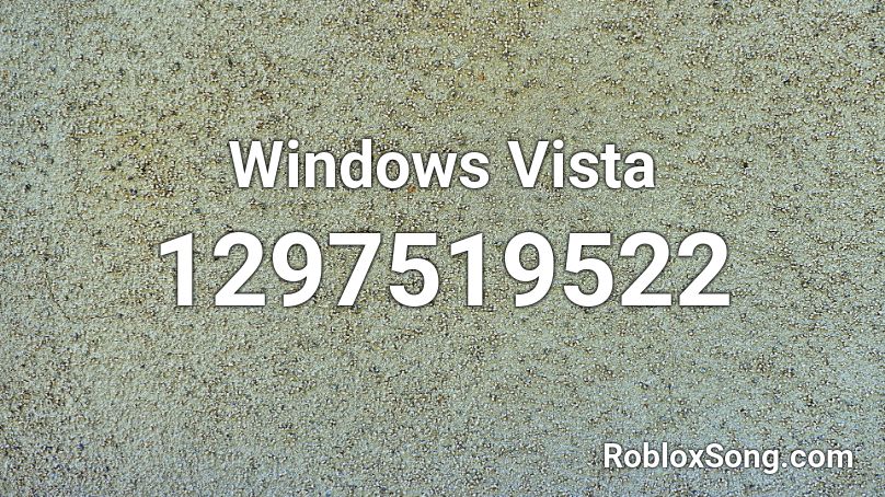 Windows Vista Roblox ID