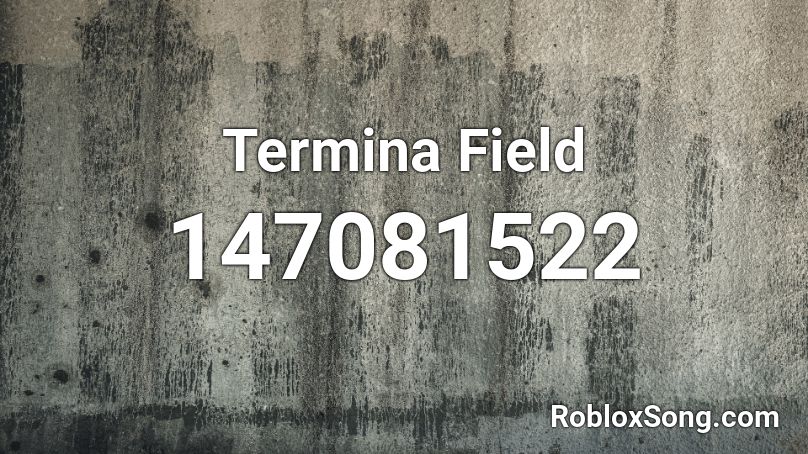 Termina Field Roblox ID