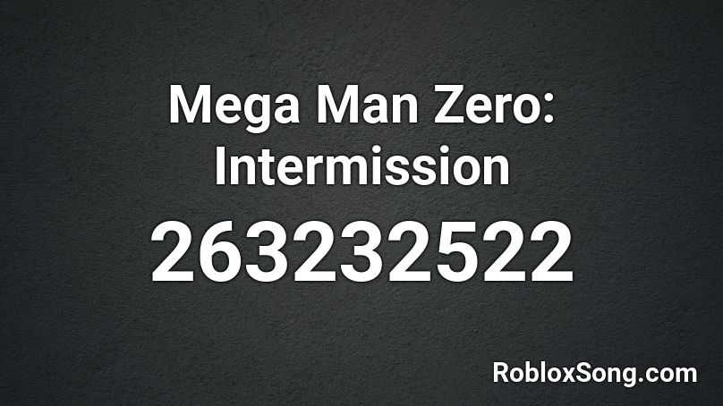 Mega Man Zero: Intermission Roblox ID