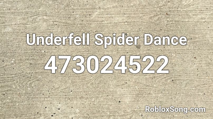 Underfell Spider Dance Roblox ID