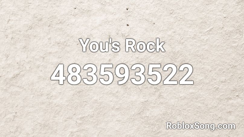 You's Rock Roblox ID