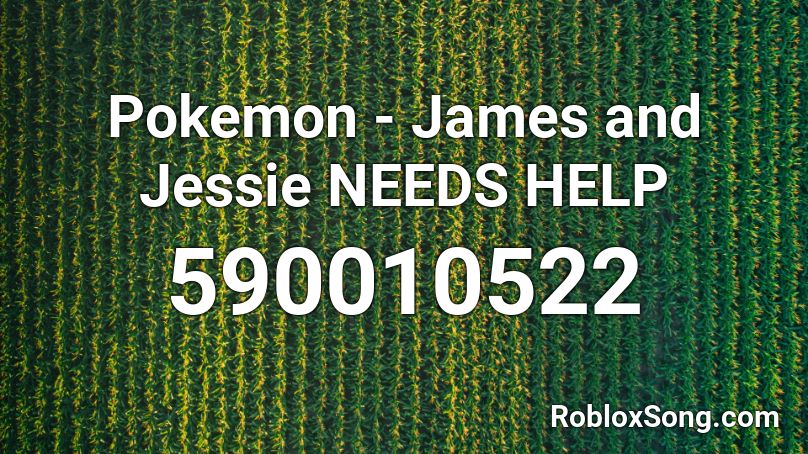 Pokemon - James and Jessie NEEDS HELP Roblox ID