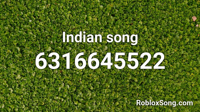 Indian song Roblox ID