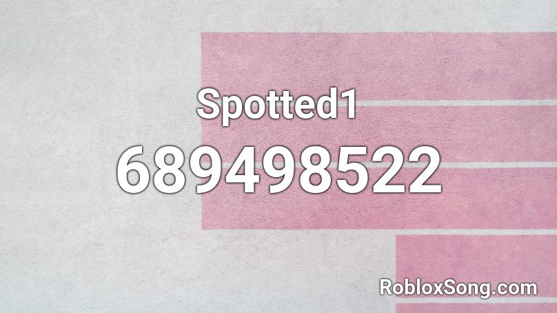 Spotted1 Roblox ID