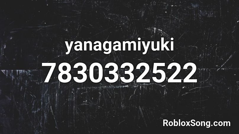 yanagamiyuki  Roblox ID