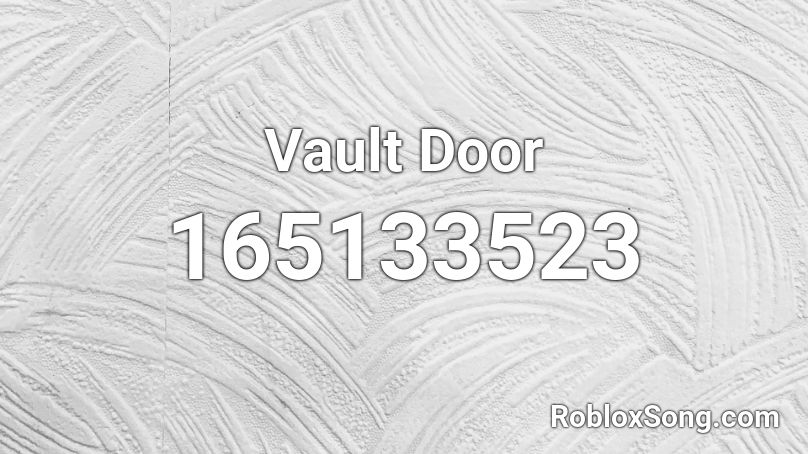 Vault Door Roblox ID
