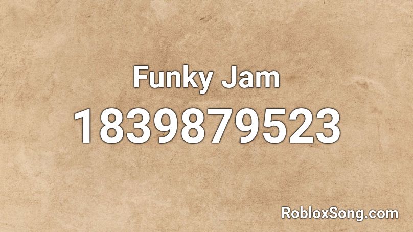 Funky Jam Roblox ID