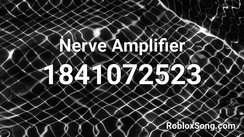 Nerve Amplifier Roblox ID