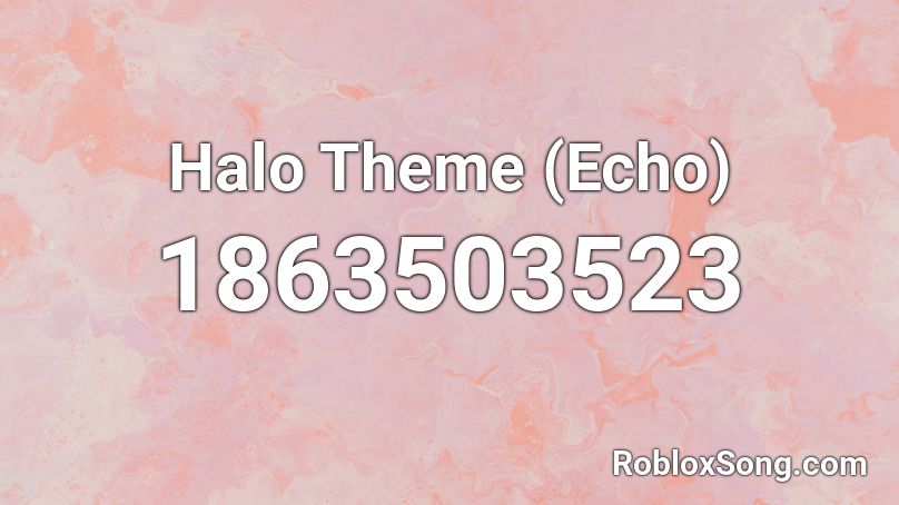 Halo Theme Echo Roblox Id Roblox Music Codes - halo theme song roblox id