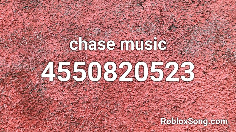 chase music Roblox ID - Roblox music codes