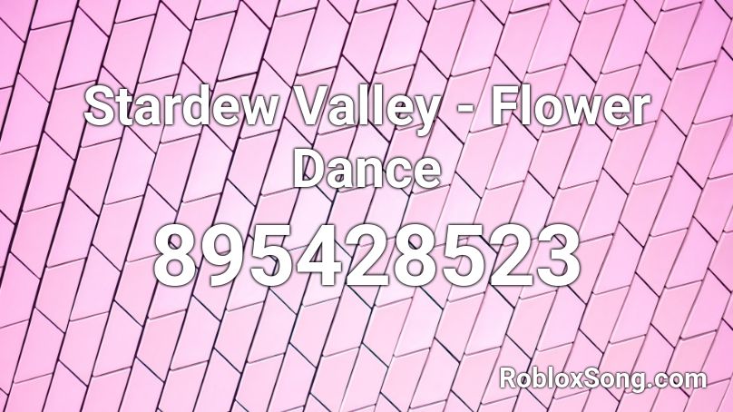 Stardew Valley - Flower Dance Roblox ID