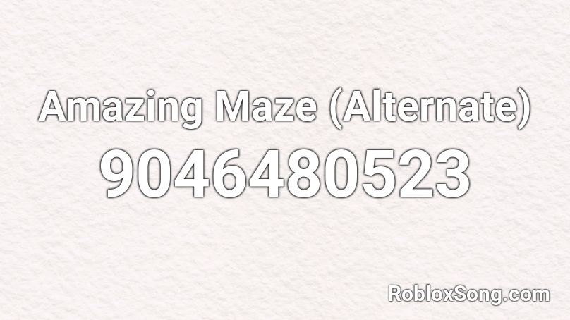 Amazing Maze (Alternate) Roblox ID