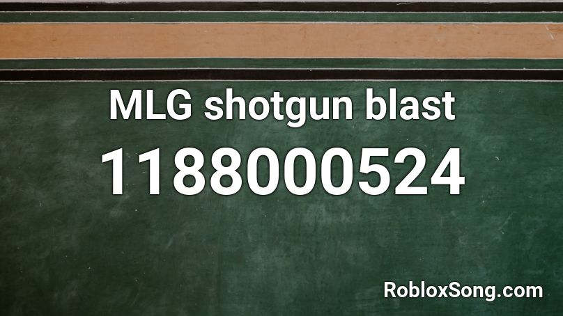 MLG shotgun blast Roblox ID