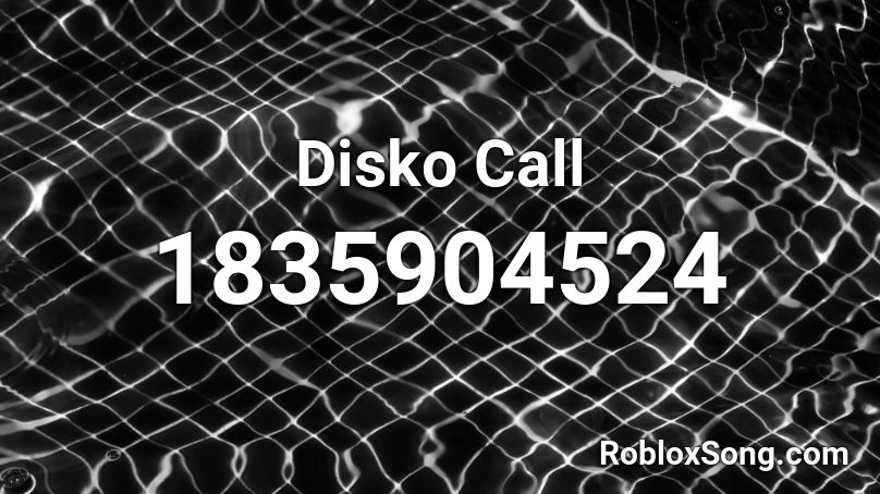 Disko Call Roblox ID