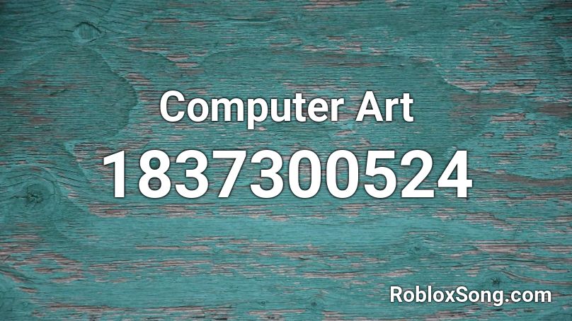 Computer Art Roblox ID