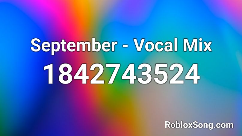 September - Vocal Mix Roblox ID