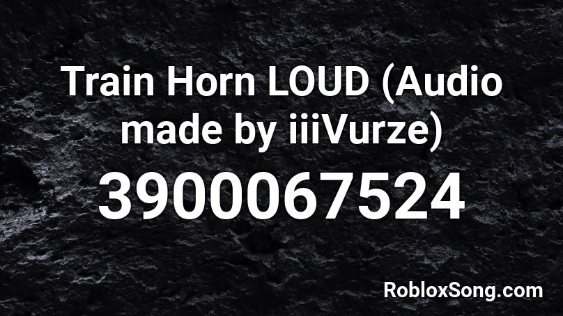 Train Horn Loud Audio Made By Iiivurze Roblox Id Roblox Music Codes - indian moonlight roblox id loud