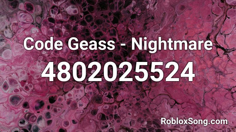 Code Geass - Nightmare Roblox ID