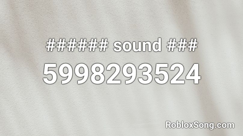 ###### sound ### Roblox ID