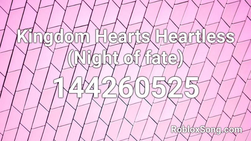 Kingdom Hearts Heartless (Night of fate) Roblox ID