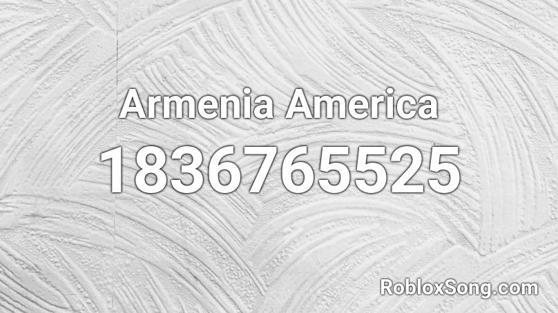 Armenia America Roblox ID