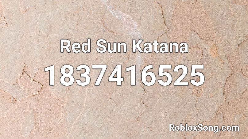 Red Sun Katana Roblox ID