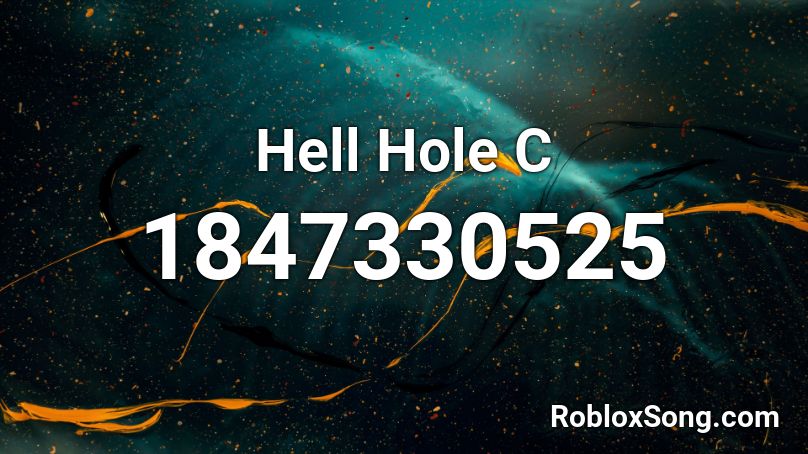 Hell Hole  C Roblox ID