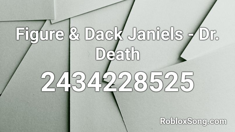 Figure & Dack Janiels - Dr. Death Roblox ID