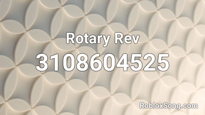 Rotary Rev Roblox ID