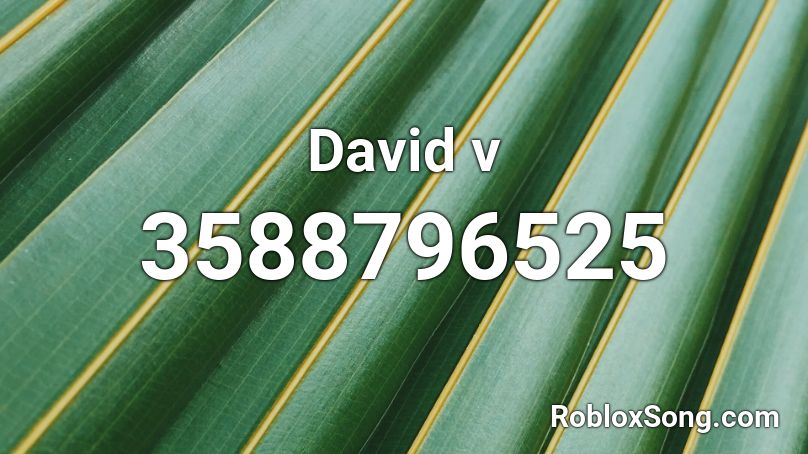 David v Roblox ID