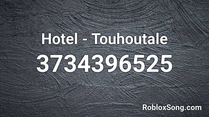 Hotel - Touhoutale Roblox ID