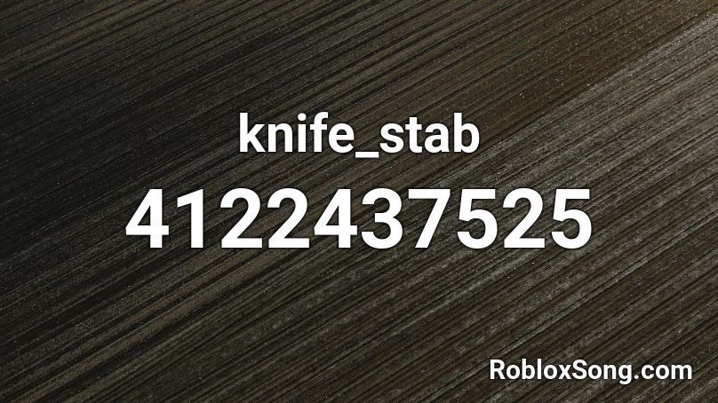 knife_stab Roblox ID