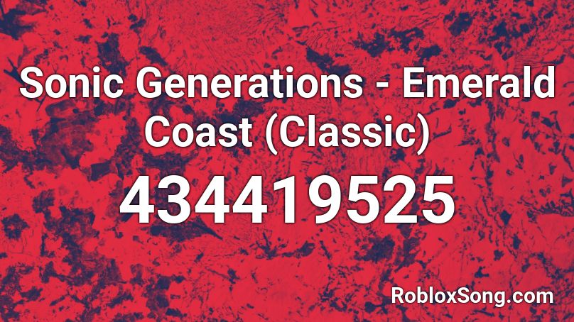 Sonic Generations - Emerald Coast (Classic) Roblox ID